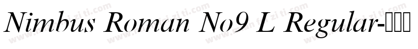 Nimbus Roman No9 L Regular字体转换